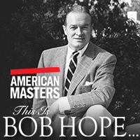 American Masters: This is Bob Hope